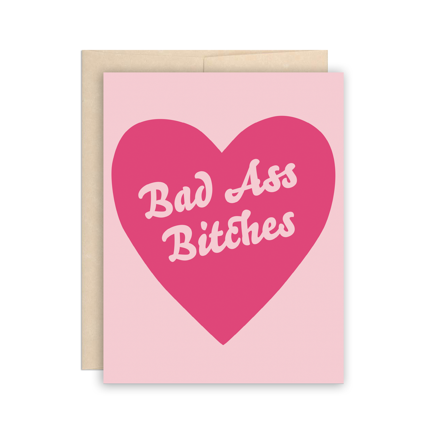 Bad Ass Bitches Card