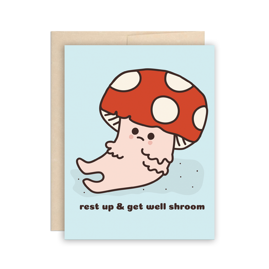 Cute & Punny Mushroom Get Well Soon Card