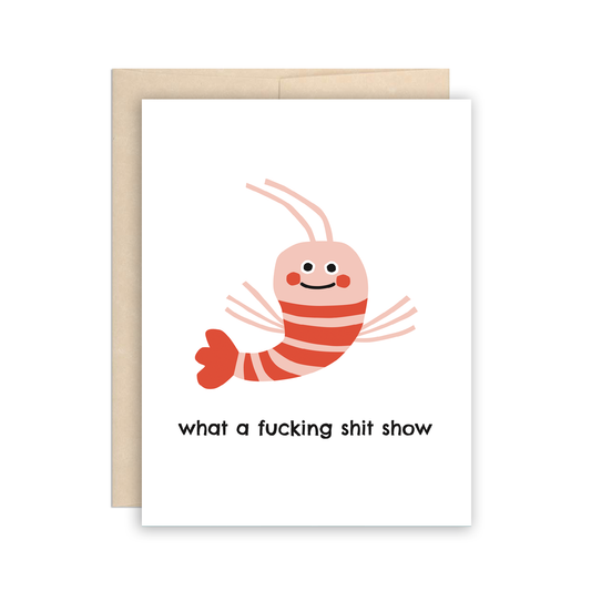 Funny Shrimp Shit Show Greeting Card