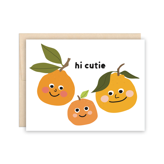 Hi Cutie Oranges Greeting Card